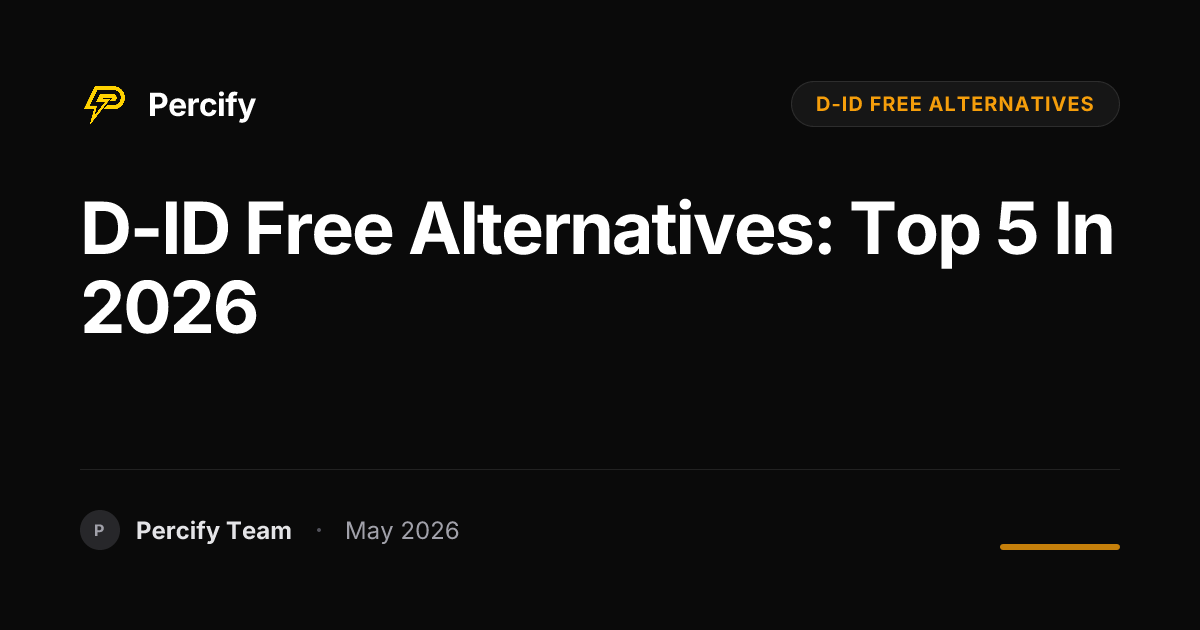 D-ID Free Alternatives: Top 5 in 2026 - Percify AI Avatar Blog Cover