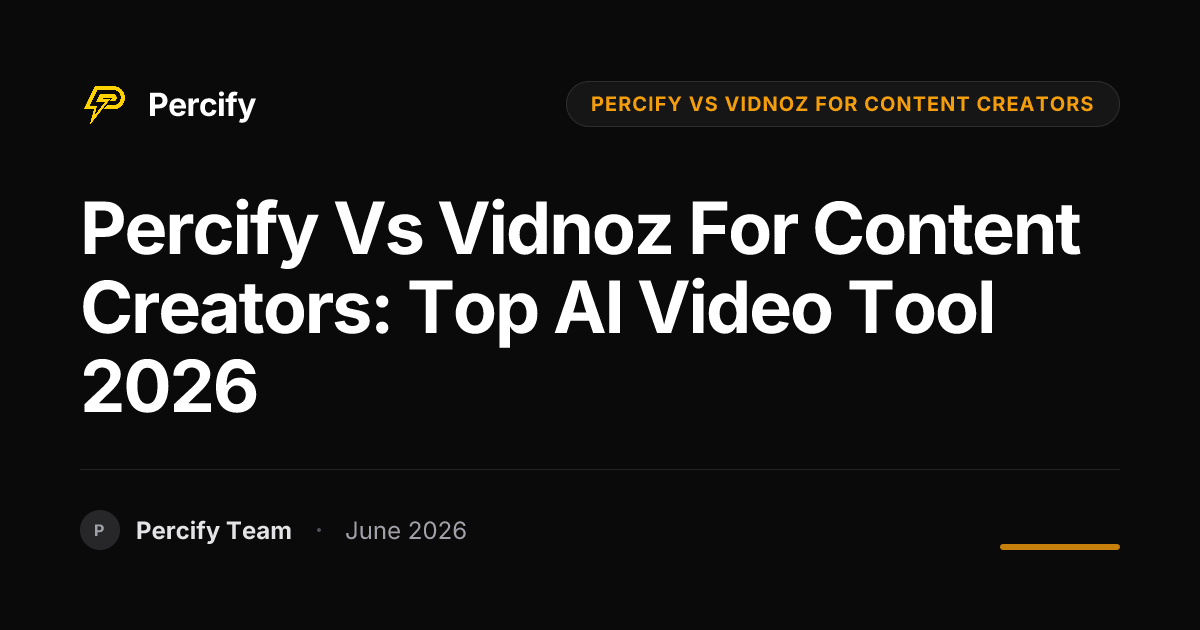Percify vs Vidnoz for Content Creators: Top AI Video Tool 2026 - Percify AI Avatar Blog Cover